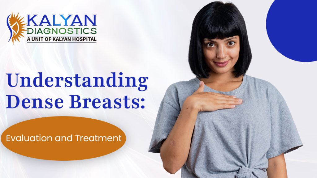 Understanding Dense Breasts: Evaluation and Treatment